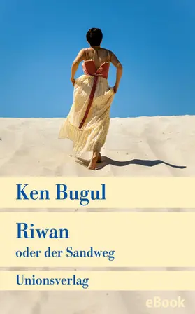 Bugul |  Riwan oder der Sandweg | eBook | Sack Fachmedien