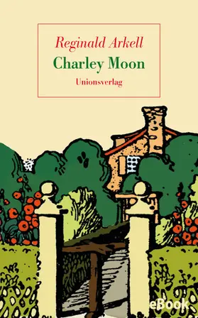 Arkell |  Charley Moon | eBook | Sack Fachmedien