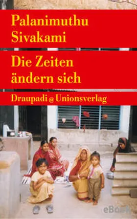 Sivakami |  Die Zeiten ändern sich | eBook | Sack Fachmedien