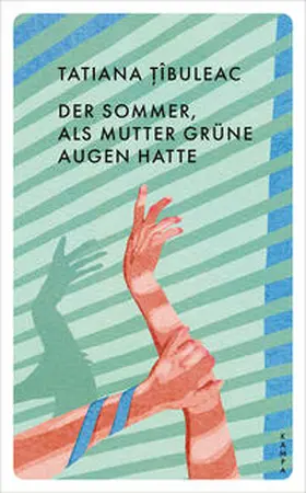 T?îbuleac / Tîbuleac |  Der Sommer, als Mutter grüne Augen hatte | Buch |  Sack Fachmedien