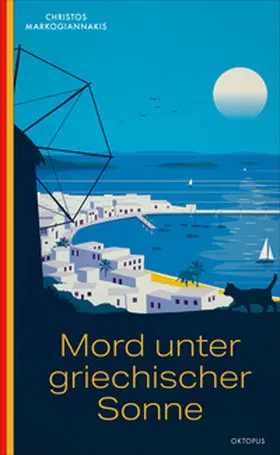 Markogiannakis |  Mord unter griechischer Sonne | Buch |  Sack Fachmedien