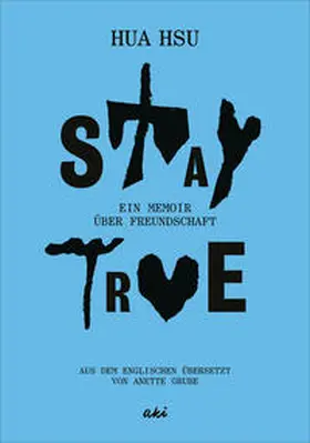 Hsu |  Stay True | eBook | Sack Fachmedien