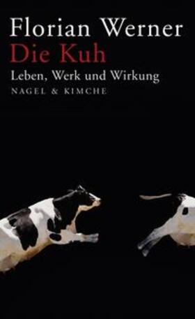 Werner |  Die Kuh | Buch |  Sack Fachmedien