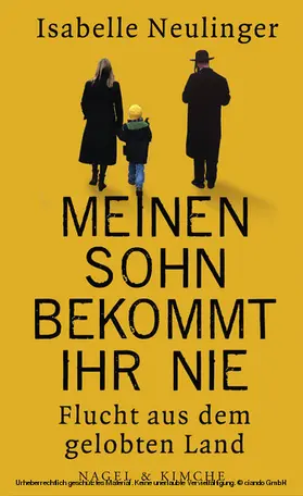 Neulinger |  Meinen Sohn bekommt ihr nie | eBook | Sack Fachmedien