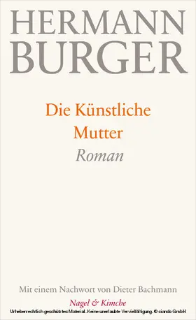 Burger / Zumsteg |  Die Künstliche Mutter | eBook | Sack Fachmedien