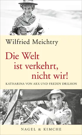 Meichtry |  Die Welt ist verkehrt, nicht wir! | Buch |  Sack Fachmedien