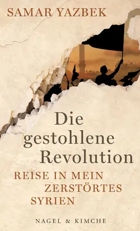 Yazbek |  Die gestohlene Revolution | Buch |  Sack Fachmedien