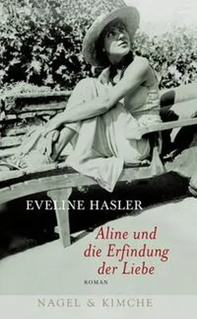 Hasler |  Aline und die Erfindung der Liebe | Buch |  Sack Fachmedien