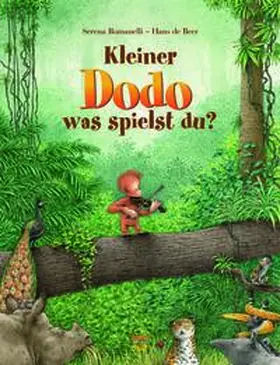 Romanelli / Beer |  Kleiner Dodo, was spielst du? | Buch |  Sack Fachmedien