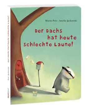 Petz |  Der Dachs hat heute schlechte Laune! | Buch |  Sack Fachmedien