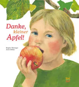 Weninger / Möller |  Danke, kleiner Apfel! | Buch |  Sack Fachmedien