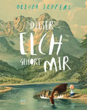 Jeffers |  Dieser Elch gehört mir | Buch |  Sack Fachmedien