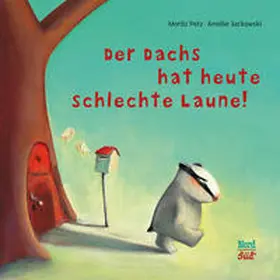 Petz |  Der Dachs hat heute schlechte Laune | Buch |  Sack Fachmedien