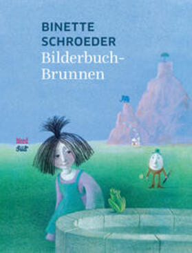 Schroeder / Nickl |  Bilderbuchbrunnen | Buch |  Sack Fachmedien