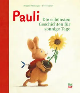 Weninger |  Pauli. Die schönsten Geschichten für sonnige Tage | Buch |  Sack Fachmedien