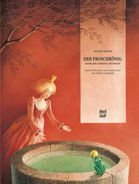 Grimm |  Der Froschkönig | Buch |  Sack Fachmedien