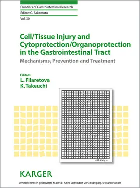 Filaretova / Takeuchi |  Cell/Tissue Injury and Cytoprotection/Organoprotection in the Gastrointestinal Tract | eBook | Sack Fachmedien