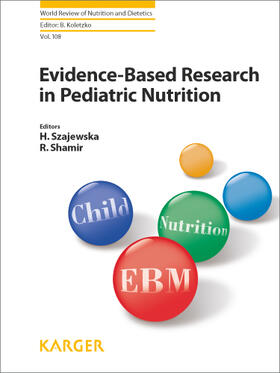 Szajewska / Shamir |  Evidence-Based Research in Pediatric Nutrition | eBook | Sack Fachmedien