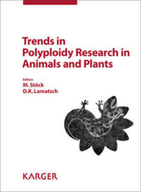 Stöck / Lamatsch |  Trends in Polyploidy Research in Animals and Plants | Buch |  Sack Fachmedien