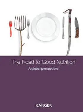 Eggersdorfer / Kraemer / Ruel |  The Road to Good Nutrition | Buch |  Sack Fachmedien