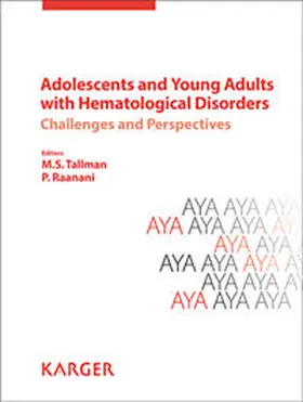 Tallman / Raanani |  Adolescents and Young Adults with Hematological Disorders | Buch |  Sack Fachmedien