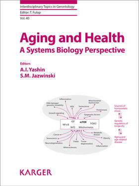 Yashin / Jazwinski |  Aging and Health - A Systems Biology Perspective | eBook | Sack Fachmedien