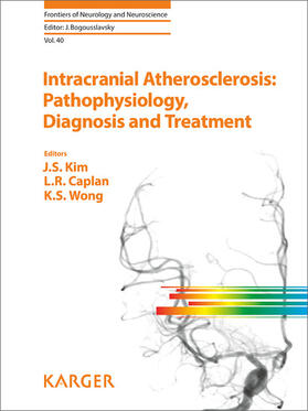 Kim / Caplan / Wong |  Intracranial Atherosclerosis: Pathophysiology, Diagnosis and Treatment | eBook | Sack Fachmedien