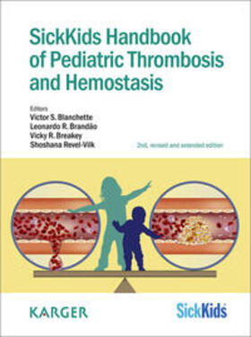 Blanchette / Brandão / Breakey |  SickKids Handbook of Pediatric Thrombosis and Hemostasis | Buch |  Sack Fachmedien