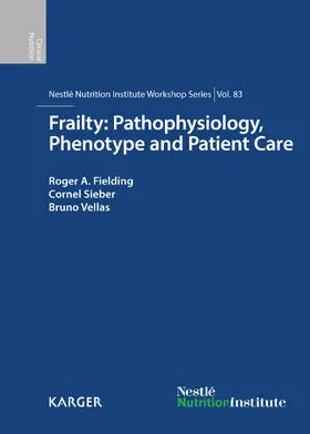 Fielding / Sieber / Vellas |  Frailty: Pathophysiology, Phenotype and Patient Care | eBook | Sack Fachmedien