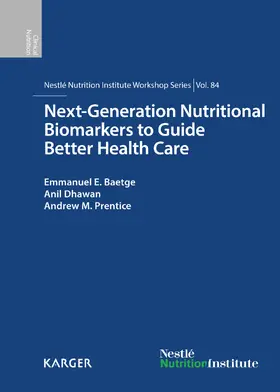 Baetge / Dhawan / Prentice |  Next-Generation Nutritional Biomarkers to Guide Better Health Care | eBook | Sack Fachmedien