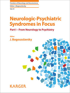 Bogousslavsky |  Neurologic-Psychiatric Syndromes in Focus - Part I | eBook | Sack Fachmedien