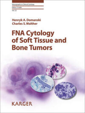 Domanski / Walther |  FNA Cytology of Soft Tissue and Bone Tumors | Buch |  Sack Fachmedien
