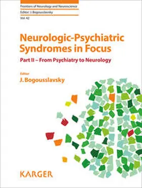 Bogousslavsky |  Neurologic-Psychiatric Syndromes in Focus - Part II | Buch |  Sack Fachmedien