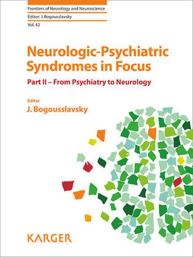 Bogousslavsky |  Neurologic-Psychiatric Syndromes in Focus - Part II | eBook | Sack Fachmedien