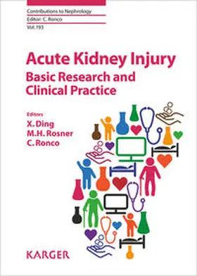 Ding / Rosner / Ronco |  Acute Kidney Injury - Basic Research and Clinical Practice | Buch |  Sack Fachmedien