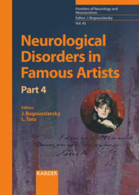 Bogousslavsky / Tatu |  Neurological Disorders in Famous Artists - Part 4 | Buch |  Sack Fachmedien
