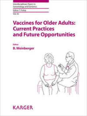 Weinberger |  Vaccines for Older Adults: Current Practices and Future Opportunities | Buch |  Sack Fachmedien