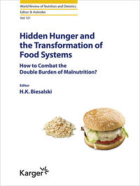 Biesalski |  Hidden Hunger and the Transformation of Food Systems | Buch |  Sack Fachmedien