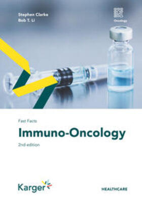 Clarke / Li |  Fast Facts: Immuno-Oncology | Buch |  Sack Fachmedien