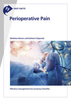 Brown / Peperzak |  Fast Facts: Perioperative Pain | Buch |  Sack Fachmedien