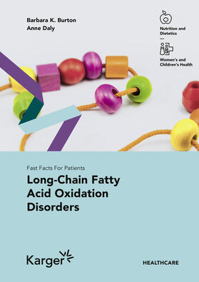 Burton / Daly | Fast Facts for Patients: Long-Chain Fatty Acid Oxidation Disorders | E-Book | sack.de
