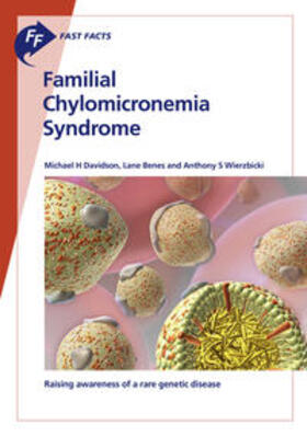 Davidson / Benes / Wierzbicki |  Fast Facts: Familial Chylomicronemia Syndrome | Buch |  Sack Fachmedien