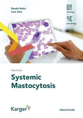 Radia / Akin |  Fast Facts: Systemic Mastocytosis | Buch |  Sack Fachmedien