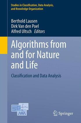Lausen / Ultsch / Van den Poel |  Algorithms from and for Nature and Life | Buch |  Sack Fachmedien