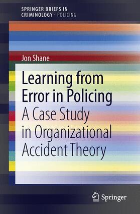 Shane |  Learning from Error in Policing | Buch |  Sack Fachmedien