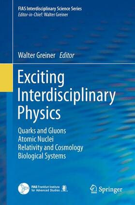 Greiner |  Exciting Interdisciplinary Physics | Buch |  Sack Fachmedien