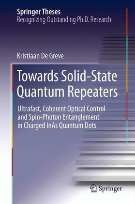 De Greve |  Towards Solid-State Quantum Repeaters | Buch |  Sack Fachmedien
