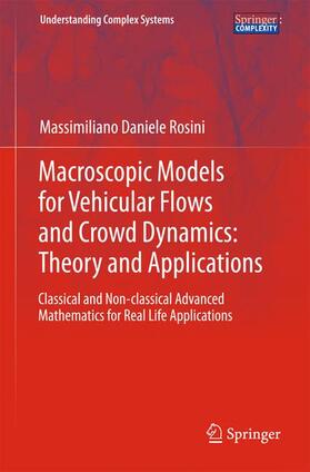Rosini |  Macroscopic Models for Vehicular Flows and Crowd Dynamics: Theory and Applications | Buch |  Sack Fachmedien
