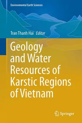 Hai |  Geology and Water Resources of Karstic Regions of Vietnam | Buch |  Sack Fachmedien