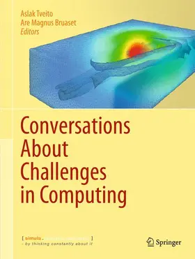 Bruaset / Tveito |  Conversations About Challenges in Computing | Buch |  Sack Fachmedien